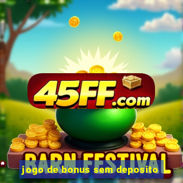 jogo de bonus sem deposito